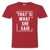 That's What She Said, Tak Powiedziała, Office, Koszulka, T-shirt